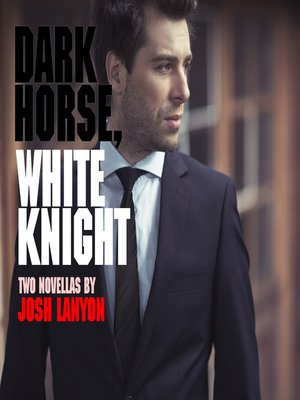 cover image of Dark Horse, White Knight